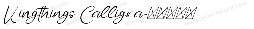 Kingthings Calligra字体转换